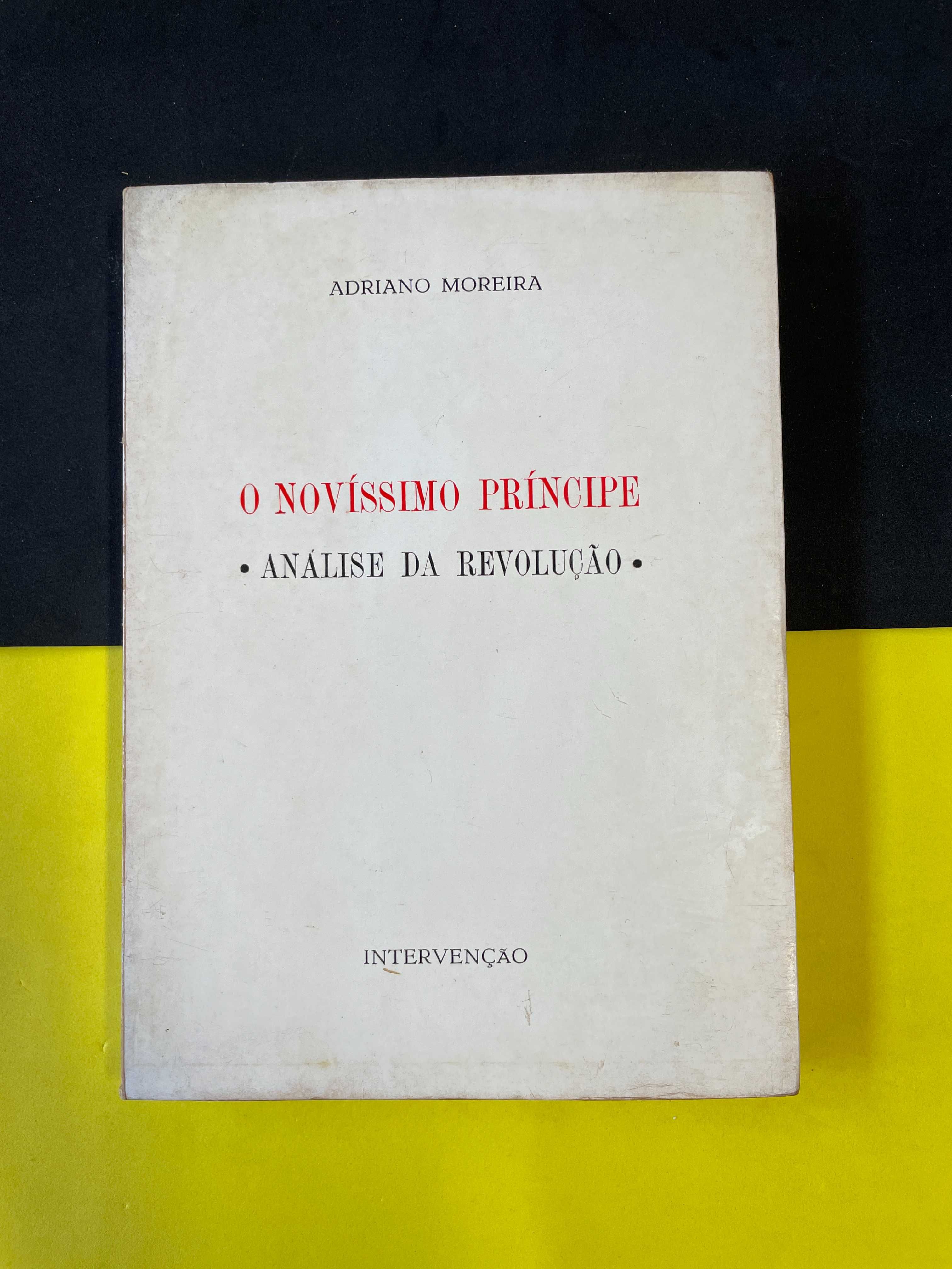 Adriano Moreira - O Novíssimo Príncipe: Análise da Revolução