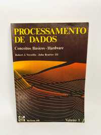 Processamento de Dados (Conceitos Básicos, Hardware) - Robert Verzello