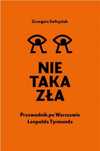 Nie taka zła. Przewodnik po Warszawie L. Tymanda Księży Młyn Dom