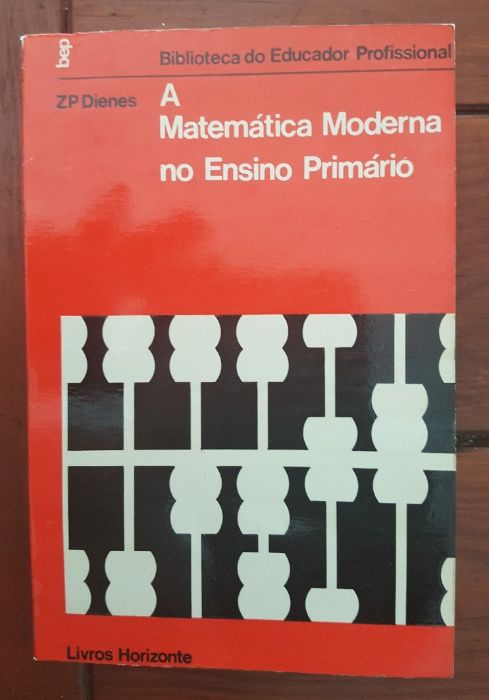 ZP Dienes - A Matemática moderna no Ensino Primário