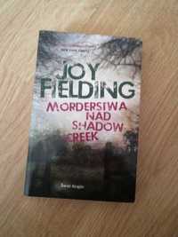 "Morderstwo nad Shadow Creek" Joy Fielding