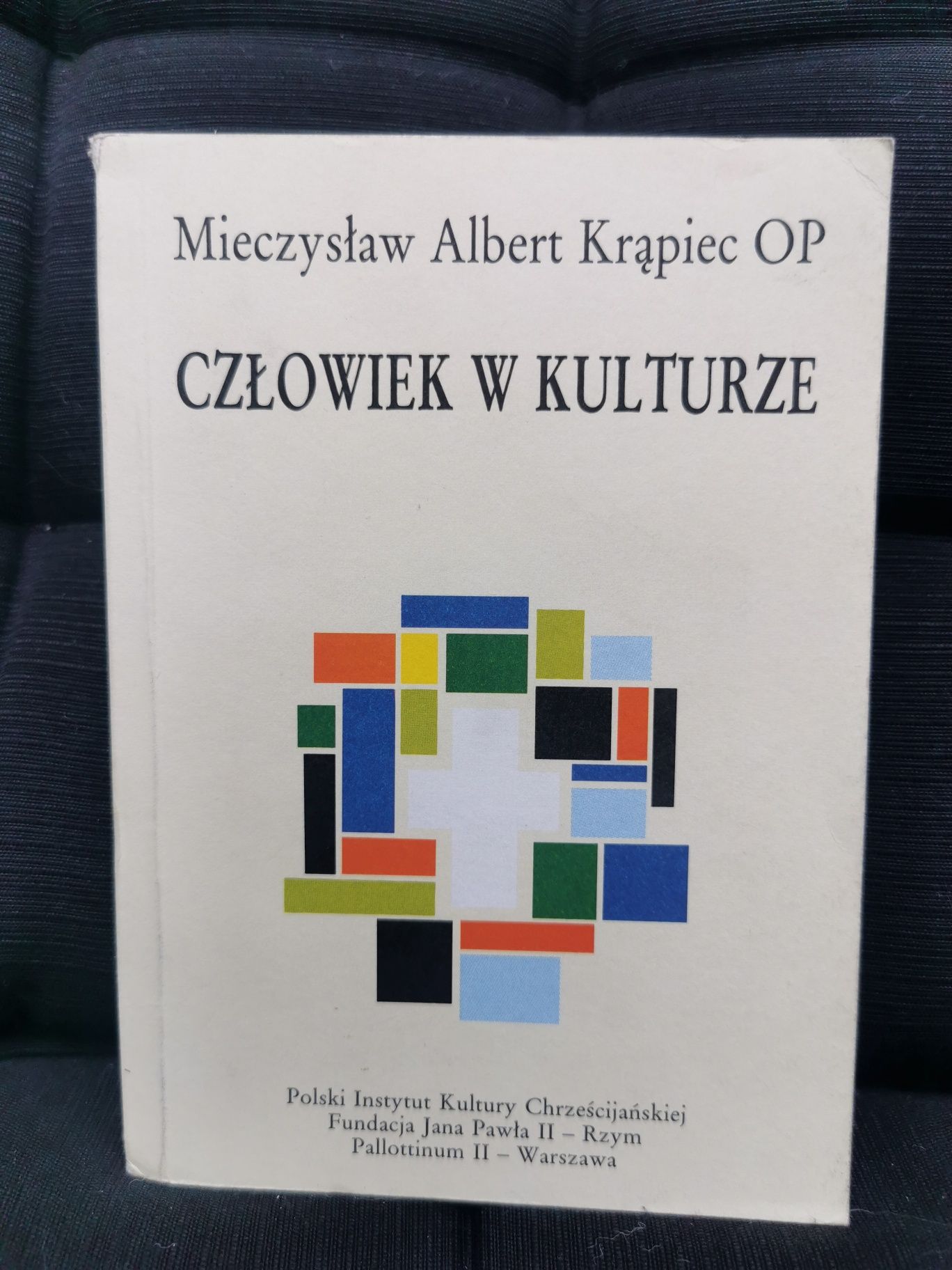 -Człowiek w kulturze
-Ewangelią i kultura od Leona XIII do Jana Pawła
