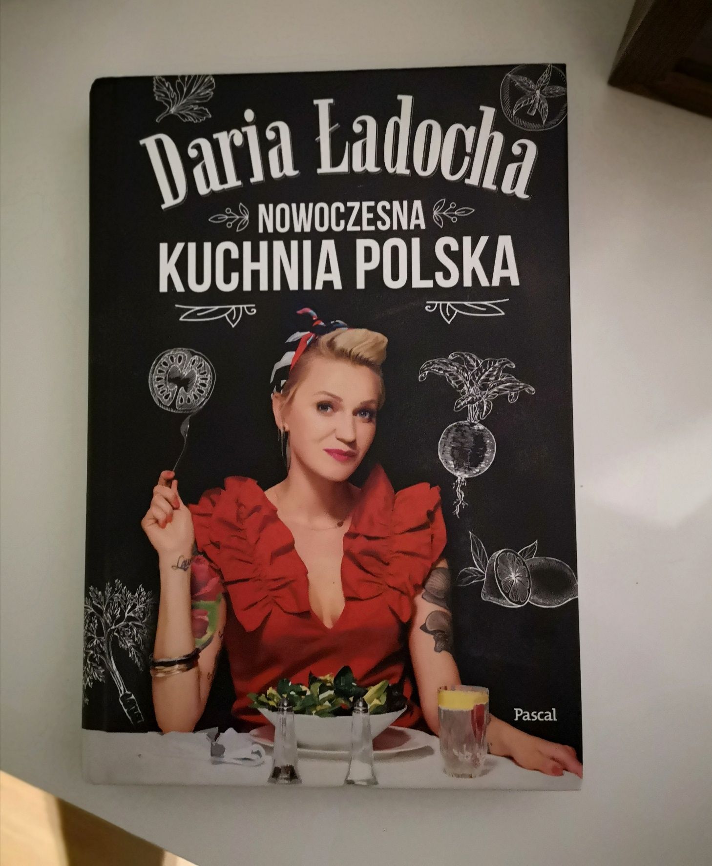 Daria Ładocha Nowoczesna Kuchnia Polska. Jak nowa