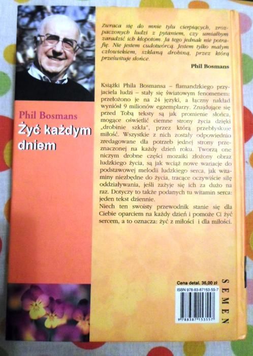 "Żyć każdym dniem" - Phil Bosmans