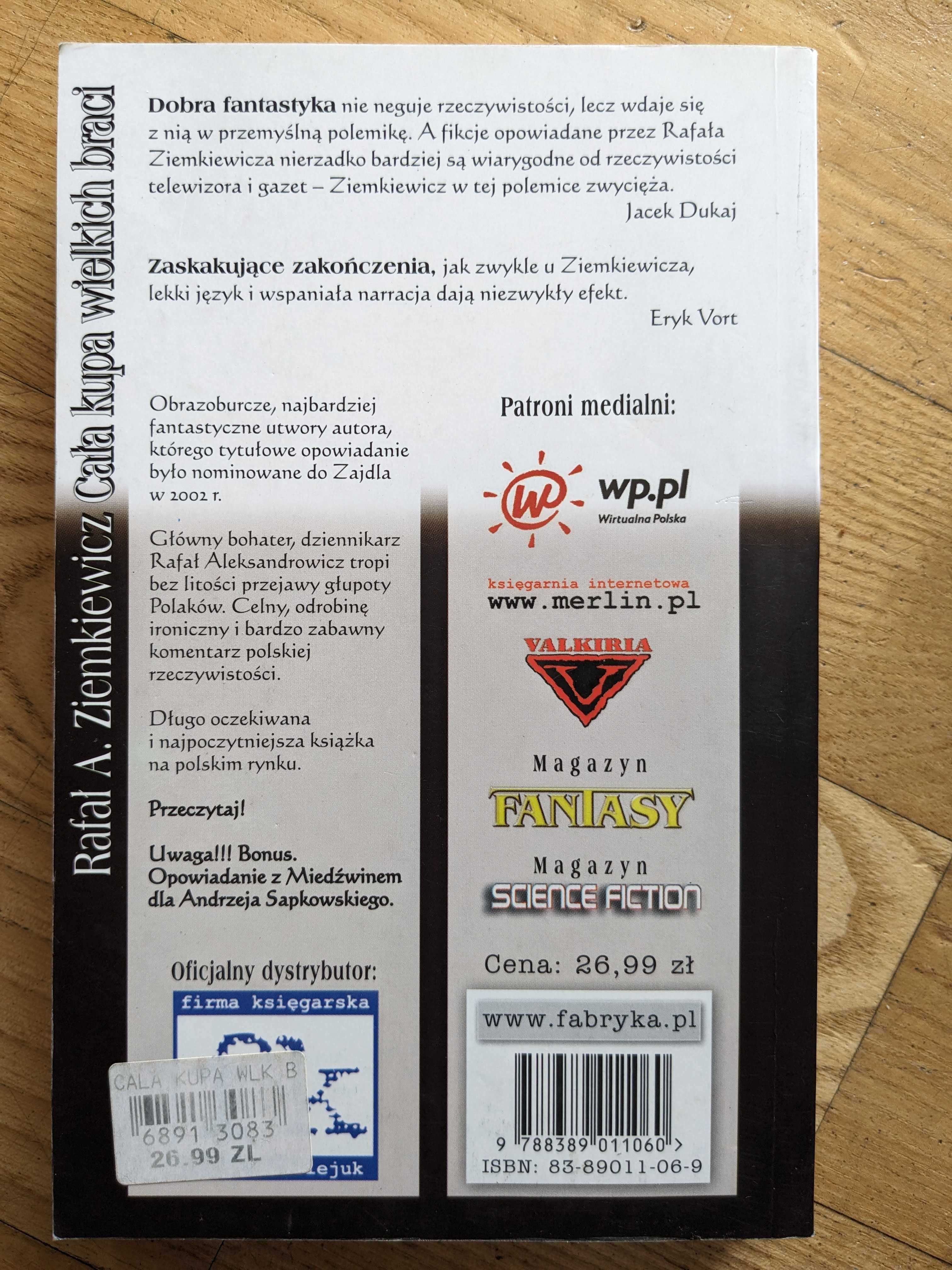 Cała kupa wielkich braci - Rafał A. Ziemkiewicz