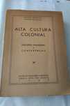 Alta Cultura Colonial