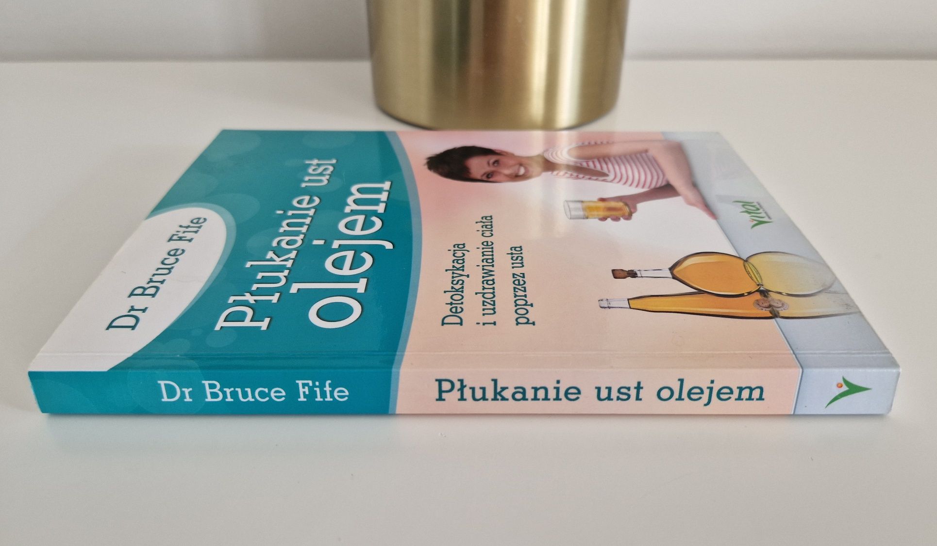 Płukanie ust olejem Dr Bruce Fife