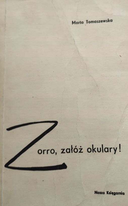 Zorro, Załóż Okulary! Marta Tomaszewska