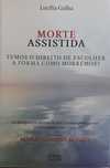 Livro "Morte Assistida"
