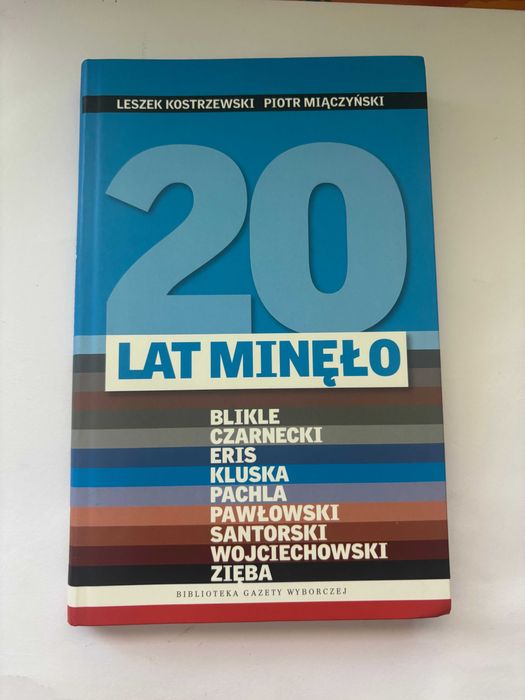 Książka 20 Lat Minęło Leszek Kostrzewski Piotr Miączyński