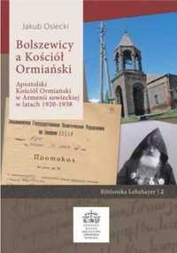 Bolszewicy a Kościół Ormiański - Jakub Osiecki