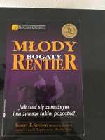 Robert T. Kiyosaki ,,Młody Bogaty Rentier"