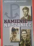 Kamienie na szaniec. Aleksander Kamiński.