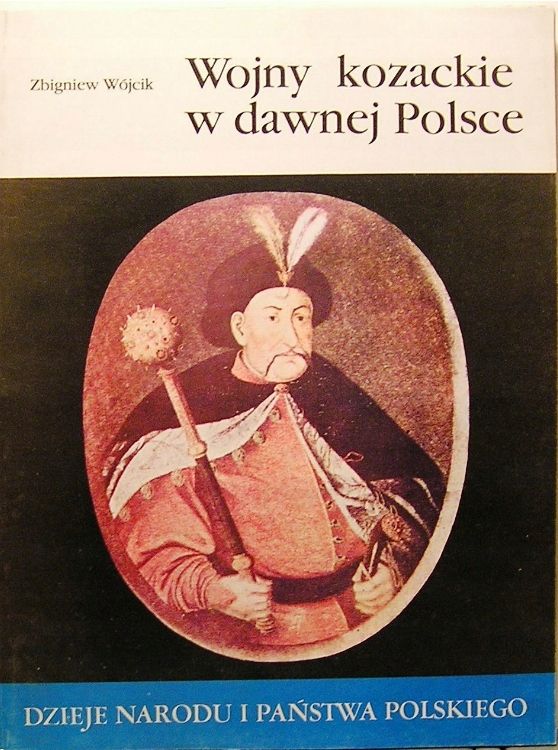 Dnipp Ii-27 Wojny Kozackie W Dawnej Polsce Zbigniew Wójcik