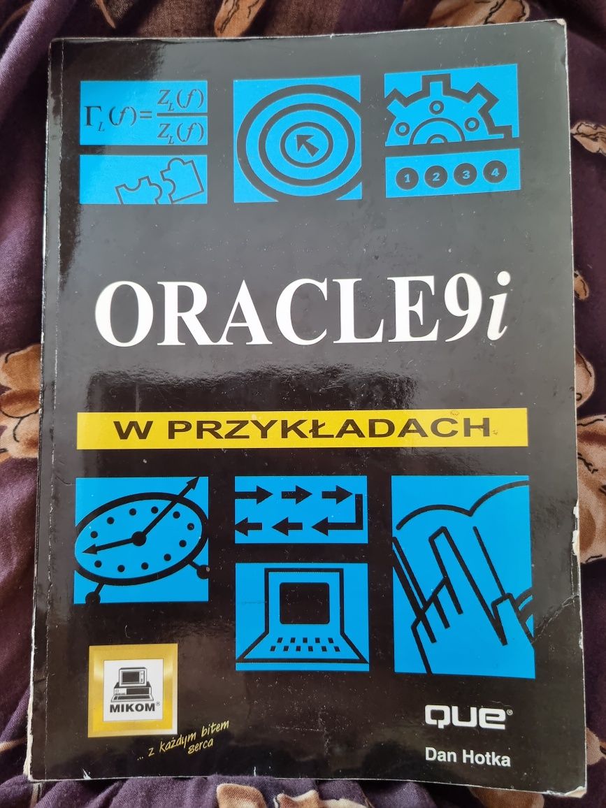 Oracle 9i w przykładach Dan Hotka