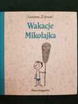 Wakacje Mikołajka, nowa