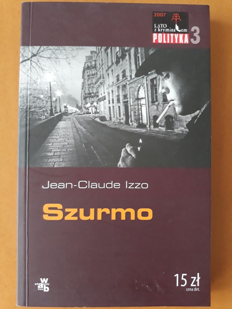 Szurmo Jean Claude Izzo Nowa