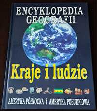 Encyklopedia geografii. Kraje i ludzie. Ameryka Północna i  Południowa