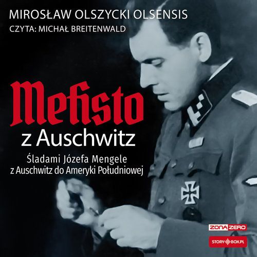 Mefisto Z Auschwitz Olszycki Mirosław