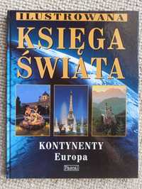 Ilustrowana księga świata - Kontynenty Europa - Pascal