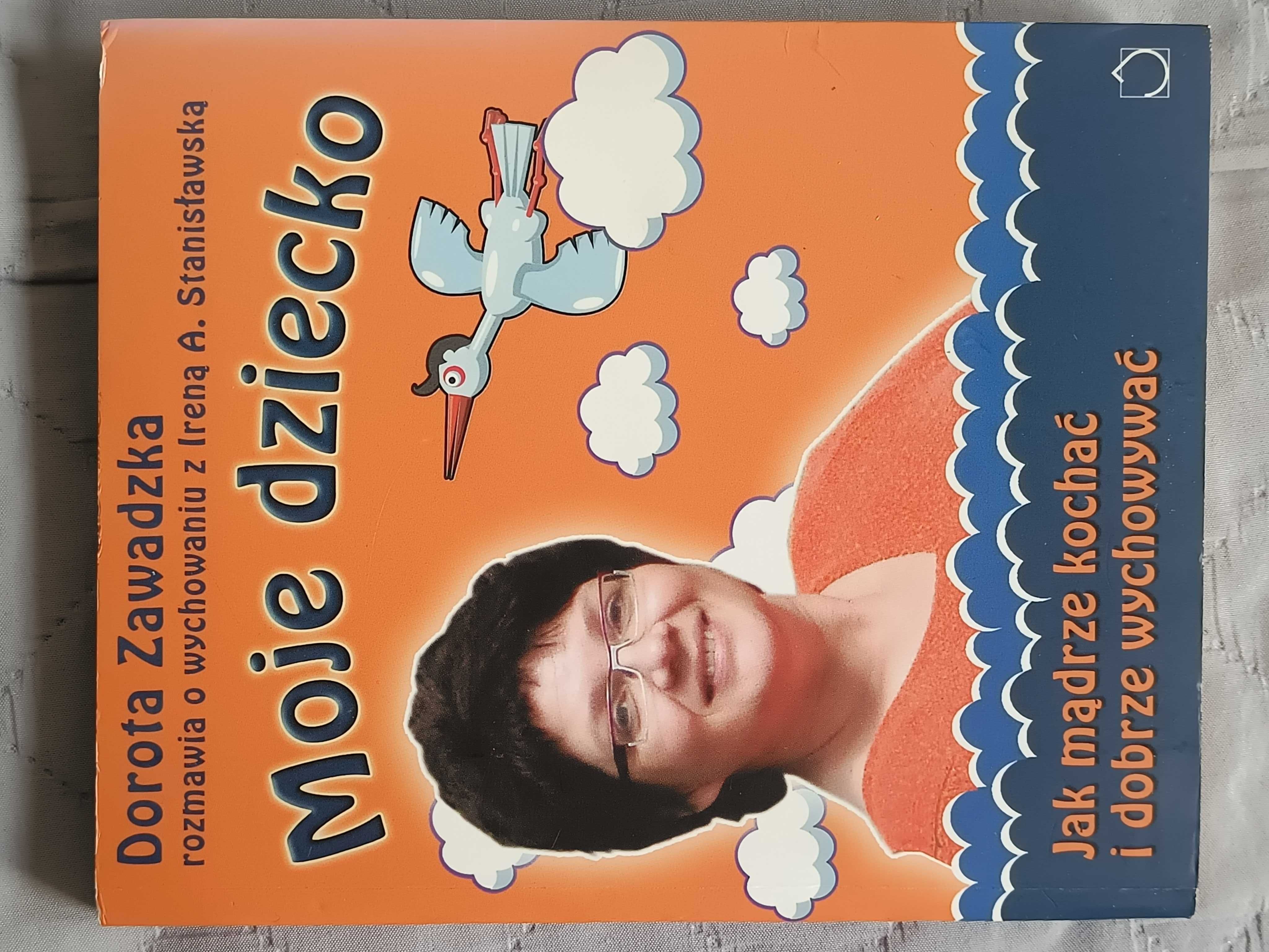 Dorota Zawadzka, Moje dziecko