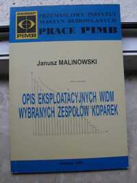 Opis eksploatacyjnych widm wybranych zespołów koparek - J.Malinowski