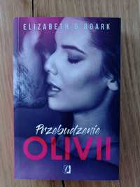 Książka Przebudzenie Olivii Elizabeth O'roark