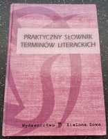 Praktyczny słownik terminów literackich. Wyd. Zielona Sowa 2003