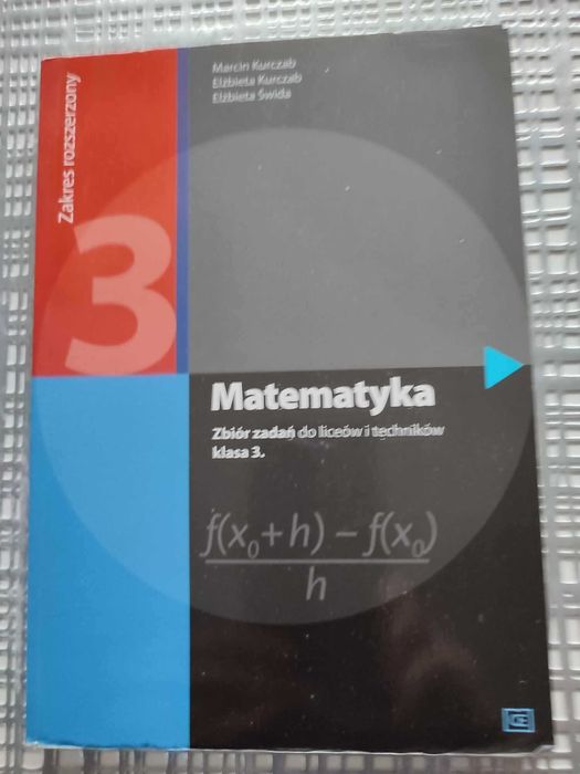 Matematyka Zbiór zadań do liceów i techników klasa 3