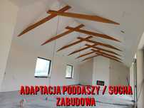 Adaptacja poddaszy / docieplenia poddaszy / sucha zabudowa / Remonty