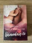 Udowodnię ci - Kamila Mikołajczyk