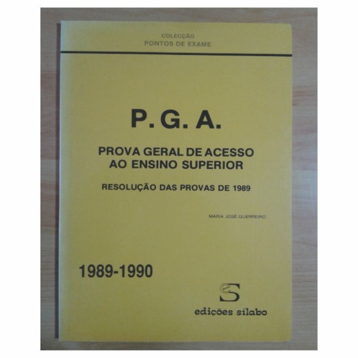 P. G. A. Prova Geral de Acesso ensino superior