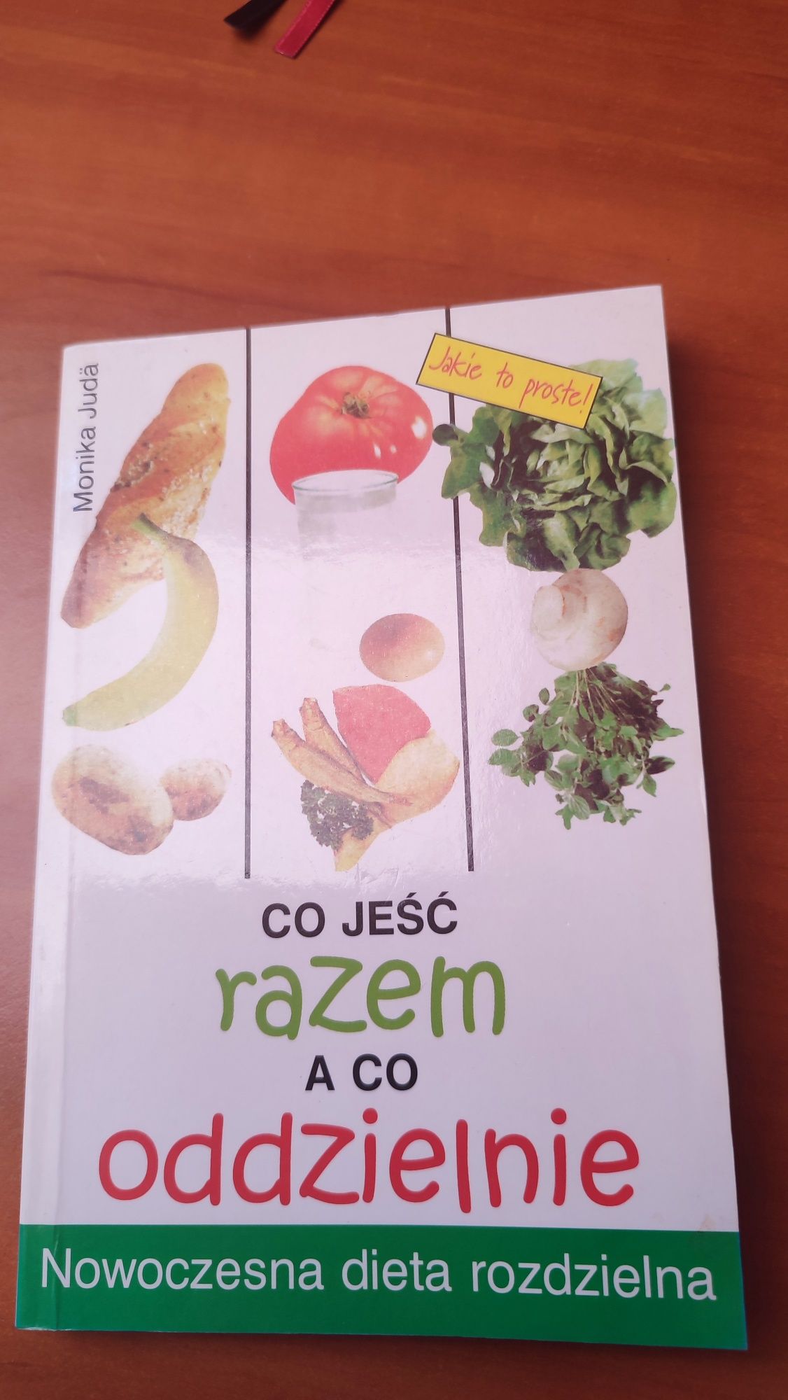 Co jeść razem a co oddzielnie