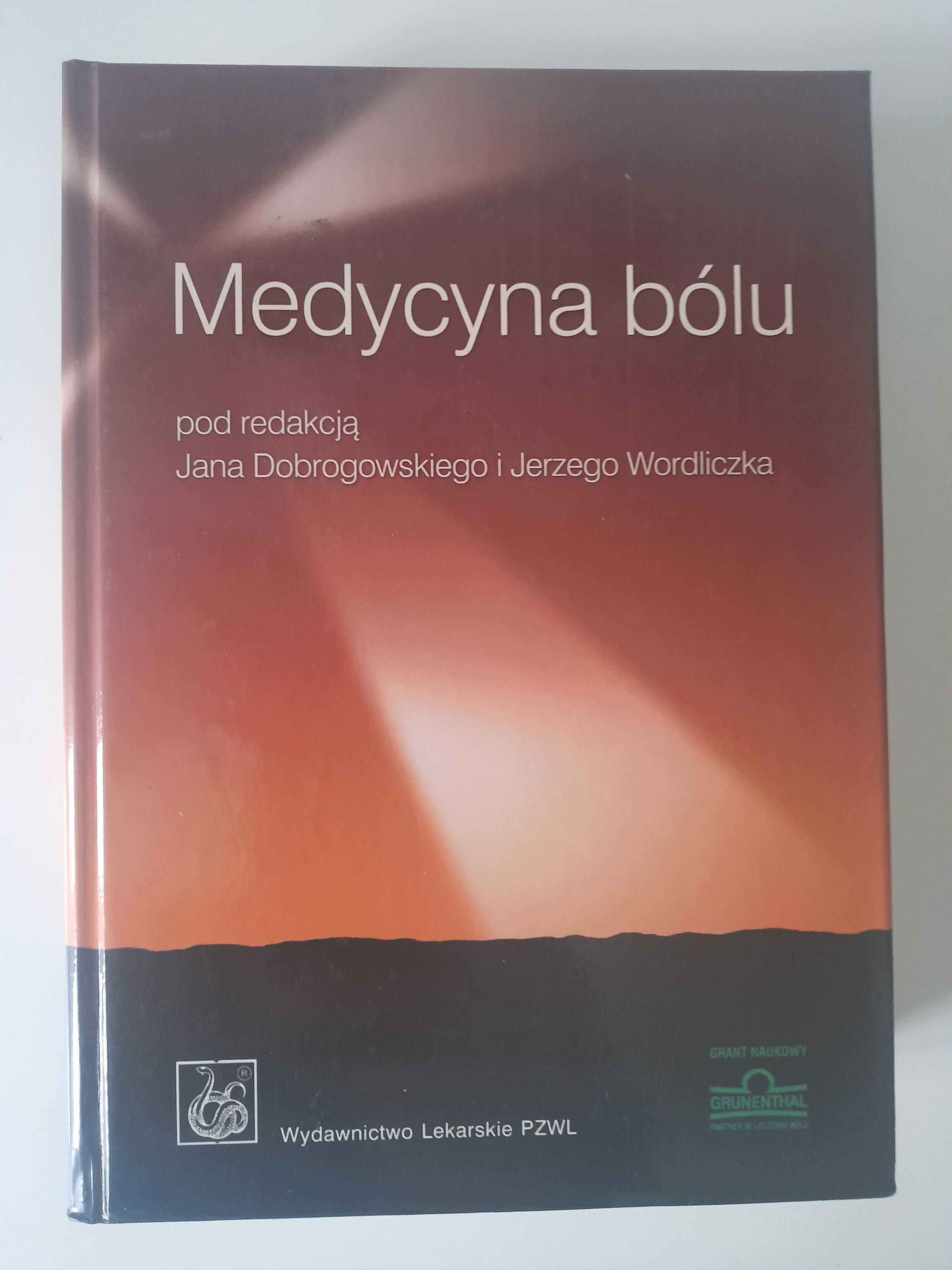 Medycyna bólu Jan Dobrogowski, Jerzy Wordliczek