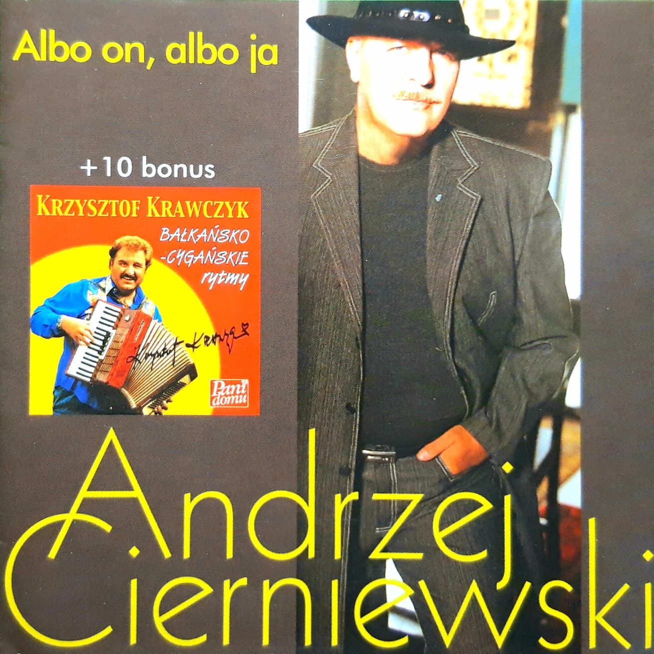 Andrzej Cierniewski + Krzysztof Krawczyk – Albo On, Albo Ja (CD, 2002)