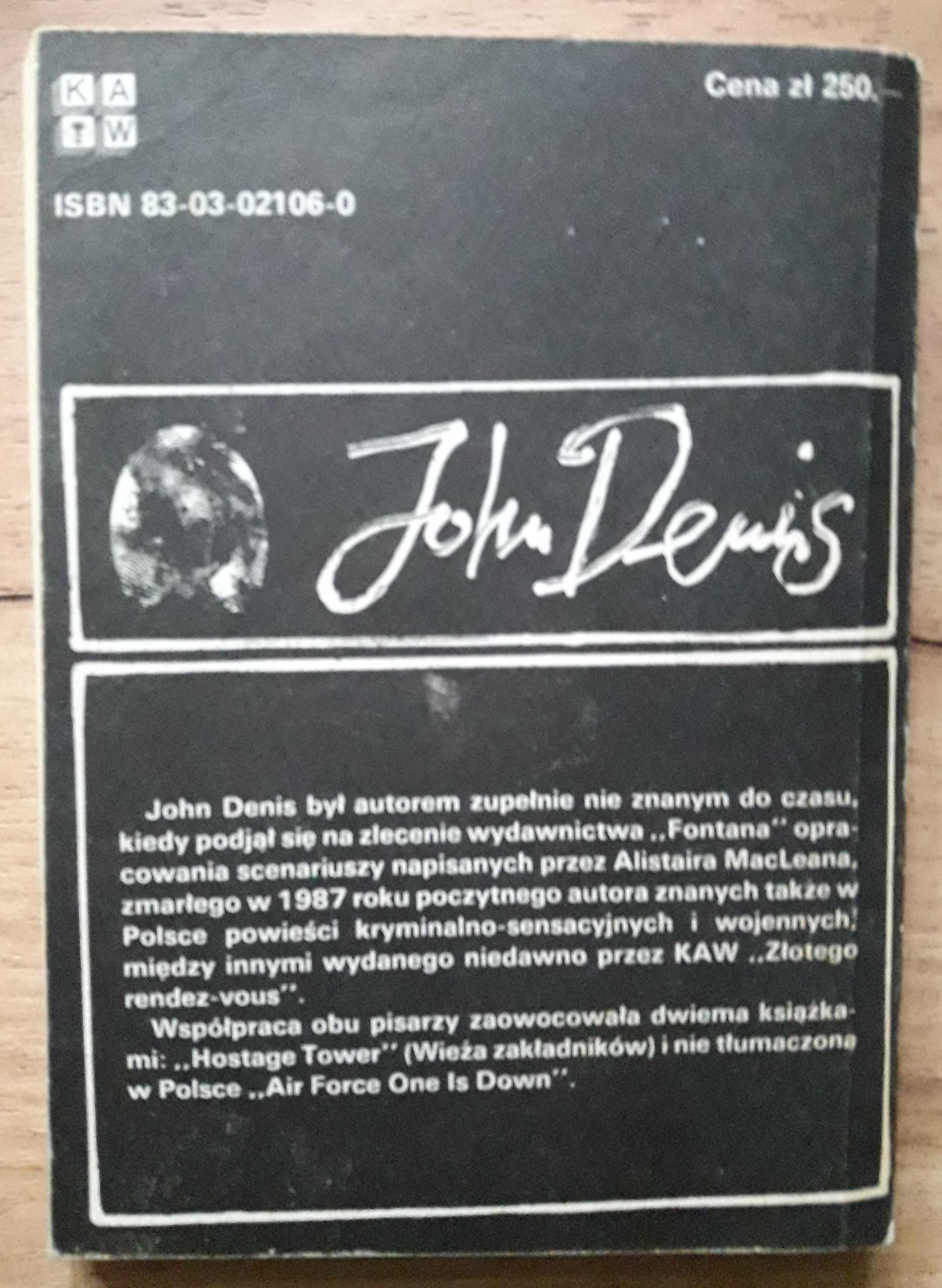 Wieża zakładników - John Denic, Alistar MacLean