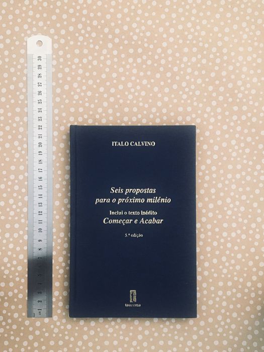 seis propostas para o próximo milénio - Italo Calvino