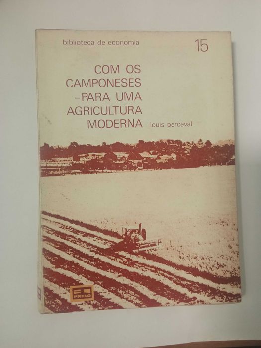 Com os camponeses - para uma agricultura moderna, de Louis Perceval
