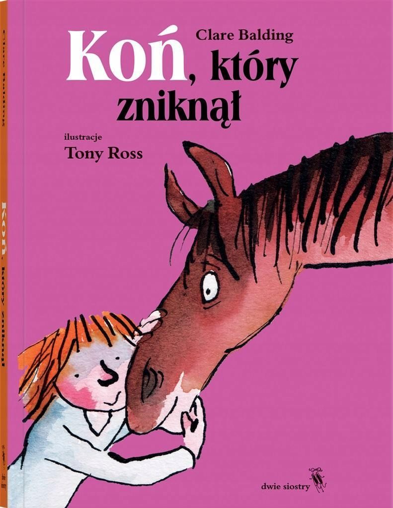 Koń, Który Zniknął, Clare Balding, Tony Ross