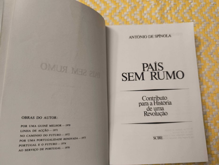 PAÍS SEM RUMO – 
António de Spínola