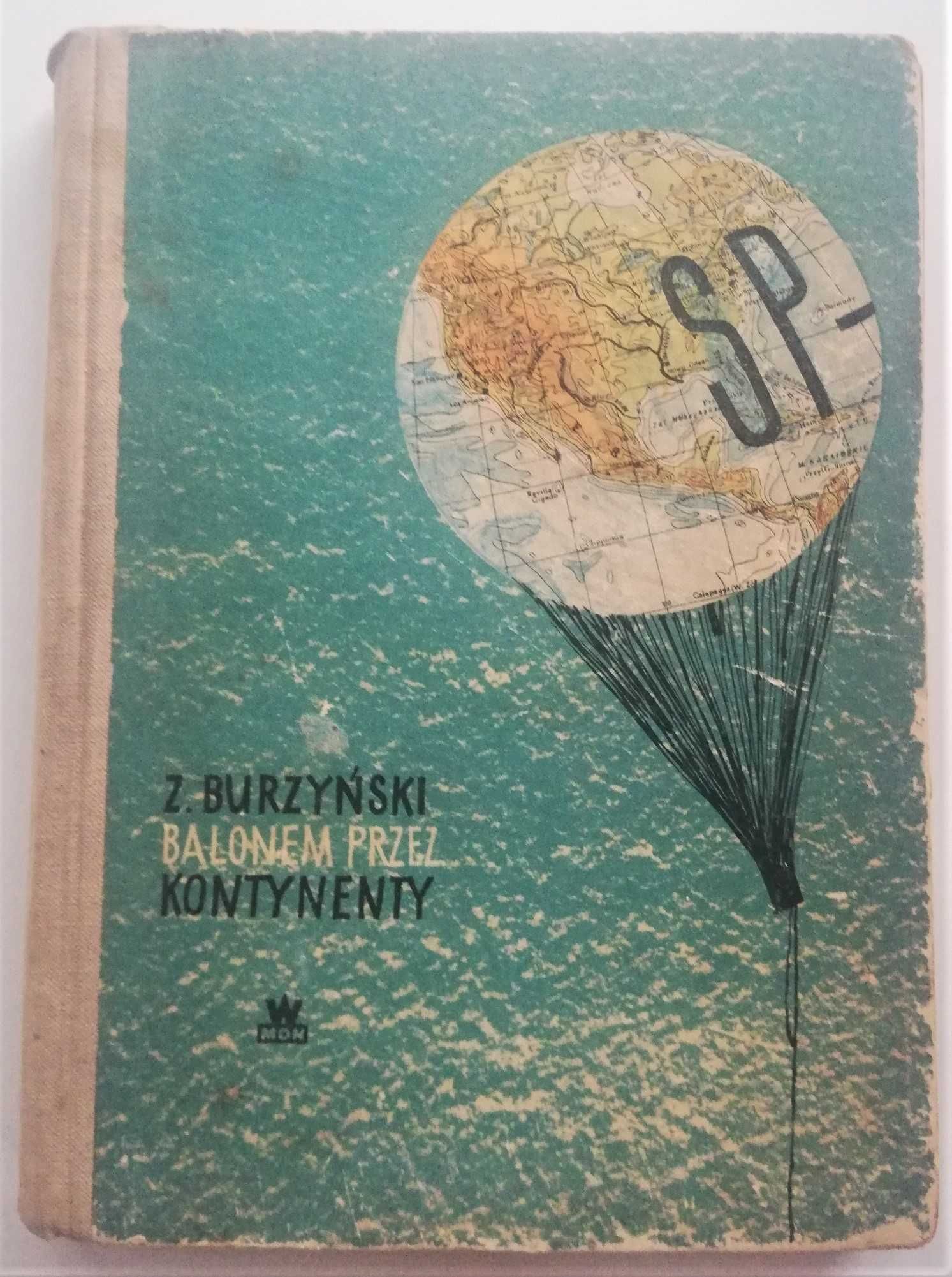 „Balonem przez kontynenty” Zbigniew Burzyński   1956 r.
