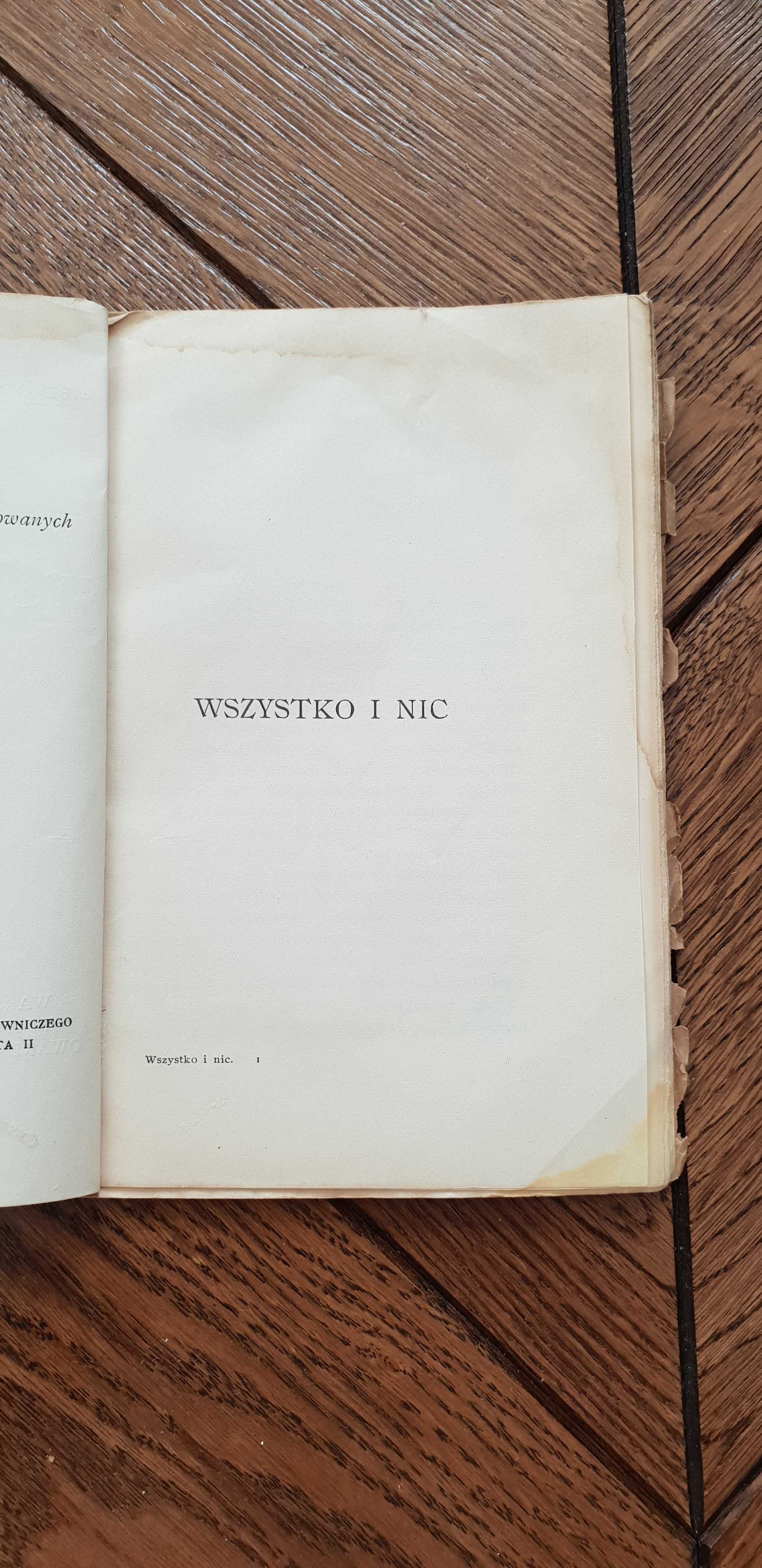 Książka rok 1935 "Wszystko i nic" Stefan Żeromski - unikat numerowany