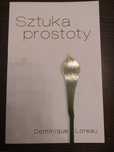 Sztuka Prostoty Dominique Loreau