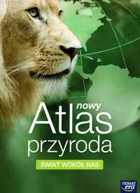 Nowy Atlas - Przyroda / Świat wokół nas / wydanie 2016 / stan bdb !