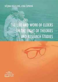The Life and Work of Elders in The Light of... - Tatjana Bugelova, Le