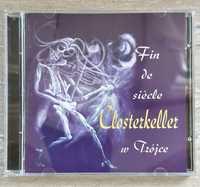 Closterkeller - W Trójce (Fin de siecle ) CD 2000