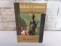 Adam Mickiewicz - Ballady i Romanse, Konrad Wallenrod