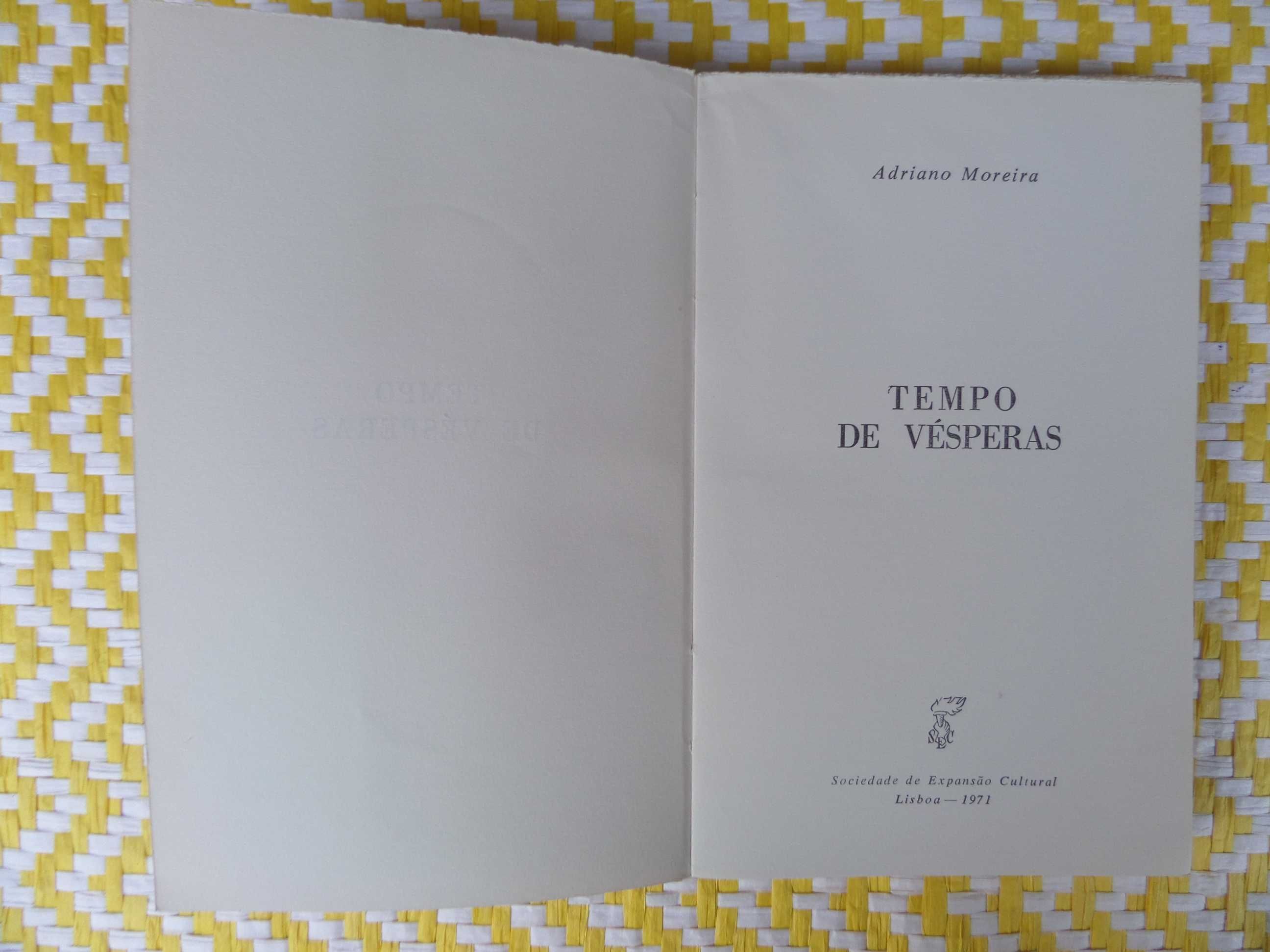 TEMPO DE VÉSPERAS - Prof Adriano Moreira - 1ª Edição