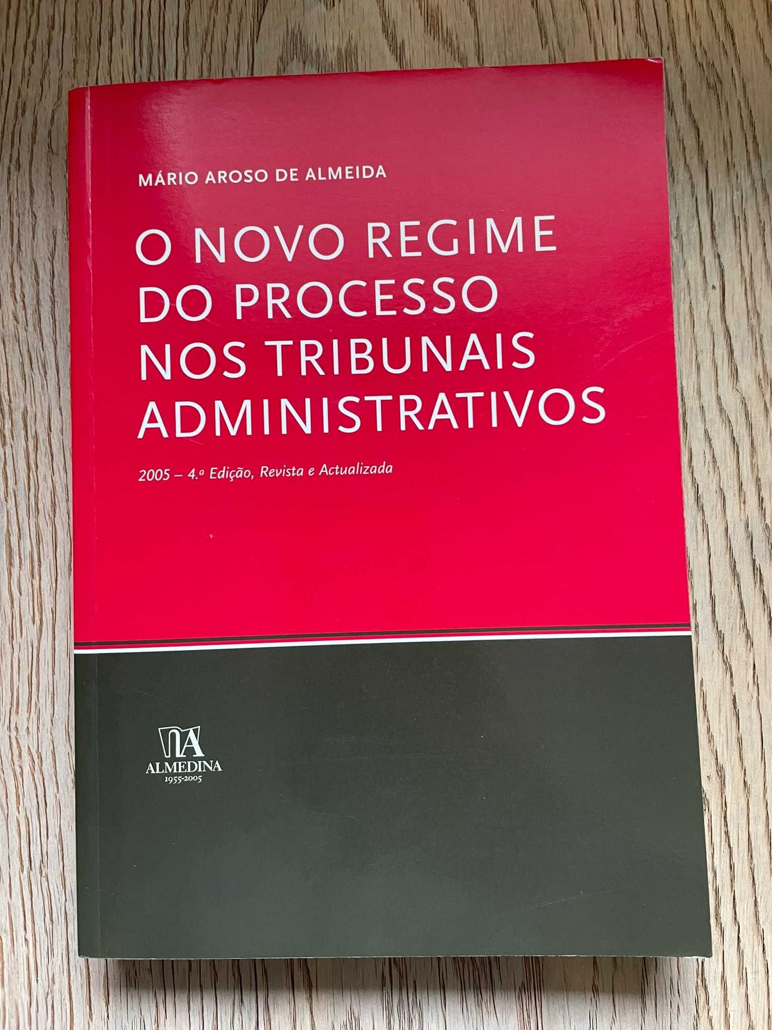 O Novo Regime do Processo nos Tribunais Administrativos