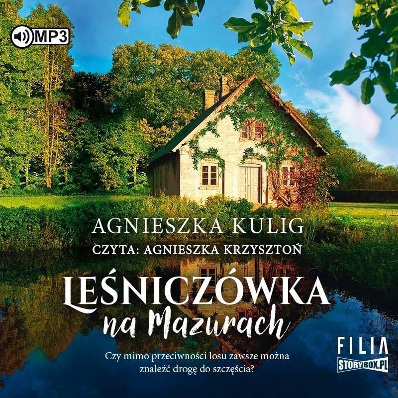 Leśniczówka Na Mazurach Audiobook, Agnieszka Kulig
